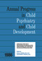 1986 Annual Progress In Child Psychiatry by Stella Chess, Alexander Thomas, 9780415645843