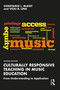 Culturally Responsive Teaching in Music Education (From Understanding to Application) by Constance L. McKoy, Vicki R. Lind, 9781032076522