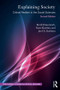 Explaining Society (Critical Realism in the Social Sciences) by Berth Danermark, Mats Ekström, Jan Ch. Karlsson, 9781138497818