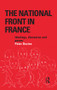 The National Front in France (Ideology, Discourse and Power) by Peter Davies, 9781138878273