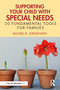 Supporting Your Child with Special Needs (50 Fundamental Tools for Families) by Rachel Meixner, 9781032425238