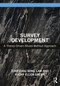 Survey Development (A Theory-Driven Mixed-Method Approach) by Tony Chiu Ming Lam, Kathy Ellen Green, 9780367222338