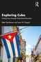 Exploring Cuba (Erasing Fears through Multicultural Education) - 9781032548937 by Bette Tate-Beaver, Lewis W. Diuguid, 9781032548937