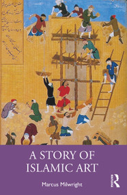 A Story of Islamic Art - 9781032448152 by Marcus Milwright, 9781032448152