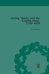 Acting Theory and the English Stage, 1700-1830 Volume 2 - 9781138664067 by Lisa Zunshine, 9781138664067