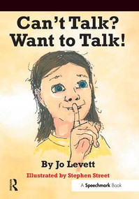 Can't Talk, Want to Talk! by Jo Levett, Stephen Street, 9781909301313