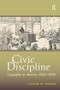 Civic Discipline (Geography in America, 1860-1890) - 9781138279414 by Karen M. Morin, 9781138279414