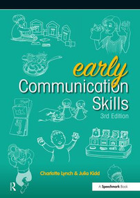 Early Communication Skills (3rd edition) by Charlotte Lynch, Julia Kidd, 9781909301610