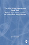 The Way of the Intellectual Dark Web (What Joe Rogan and his associates can teach us about political dialogue) by Jamie Roberts, 9781032330709