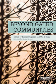 Beyond Gated Communities by Samer Bagaeen, Ola Uduku, 9780415748254
