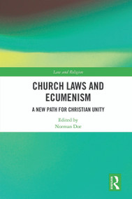 Church Laws and Ecumenism (A New Path for Christian Unity) - 9780367540609 by Norman Doe, 9780367540609