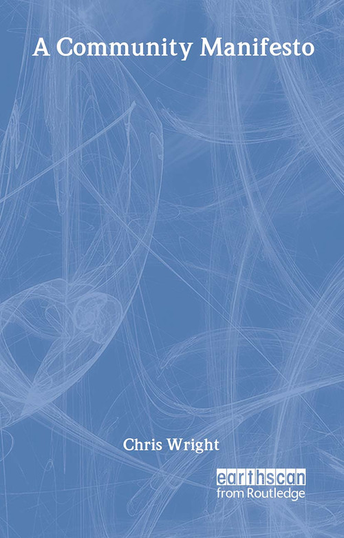 A Community Manifesto - 9781853837340 by Chris Wright, 9781853837340