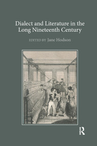 Dialect and Literature in the Long Nineteenth Century - 9780367882235 by Jane Hodson, 9780367882235