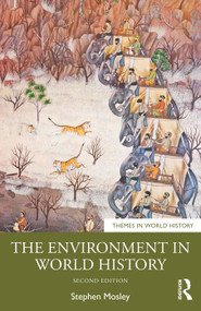 The Environment in World History - 9781138301597 by Stephen Mosley, 9781138301597