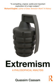 Extremism (A Philosophical Analysis) by Quassim Cassam, 9780367343873