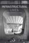 Infrastructural Lives (Urban Infrastructure in Context) by Stephen Graham, Colin McFarlane, 9780415748537