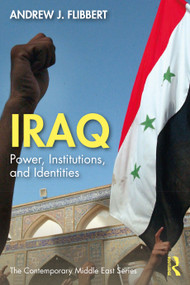Iraq (Power, Institutions, and Identities) - 9780367520922 by Andrew J. Flibbert, 9780367520922