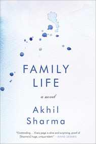 Family Life (A Novel) - 9780393060058 by Akhil Sharma, 9780393060058
