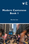 Modern Cantonese Book 1 (A textbook for global learners) - 9780367539092 by Siu-lun Lee, 9780367539092