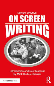 On Screen Writing - 9781138584471 by Edward Dmytryk, 9781138584471