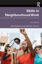 Skills in Neighbourhood Work by Paul Henderson, David N. Thomas, 9781032314600