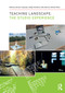 Teaching Landscape (The Studio Experience) - 9780815380559 by Karsten Jørgensen, Nilgül Karadeniz, Elke Mertens, Richard Stiles, 9780815380559