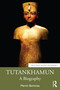 Tutankhamun (A Biography) - 9780415748704 by Martin Bommas, 9780415748704