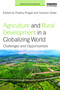 Agriculture and Rural Development in a Globalizing World (Challenges and Opportunities) - 9781138231825 by Prabhu Pingali, Gershon Feder, 9781138231825