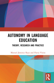 Autonomy in Language Education (Theory, Research and Practice) - 9780367539955 by Manuel Jimenez Raya, Flavia Vieira, 9780367539955