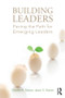 Building Leaders (Paving the Path for Emerging Leaders) - 9780415899314 by Charles Stoner, Jason Stoner, 9780415899314
