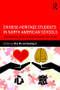 Chinese-Heritage Students in North American Schools (Understanding Hearts and Minds Beyond Test Scores) - 9781138999275 by Wen Ma, Guofang Li, 9781138999275