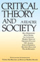 Critical Theory and Society (A Reader) by Stephen Eric Bronner, Douglas MacKay Kellner, 9780415900416