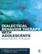 Dialectical Behavior Therapy with Adolescents (Settings, Treatments, and Diagnoses) - 9781138906037 by K. Michelle Hunnicutt Hollenbaugh, Michael S. Lewis, 9781138906037