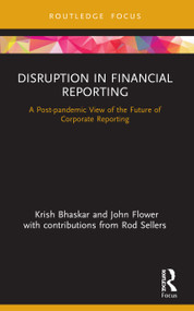Disruption in Financial Reporting (A Post-pandemic View of the Future of Corporate Reporting) - 9780367755454 by Krish Bhaskar, John Flower, 9780367755454
