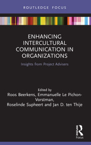 Enhancing Intercultural Communication in Organizations (Insights from Project Advisers) - 9780367494957 by Roos Beerkens, Emmanuelle Le Pichon-Vorstman, Roselinde Supheert, Jan Ten Thije, 9780367494957
