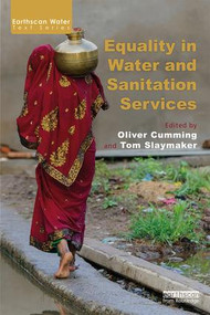 Equality in Water and Sanitation Services - 9781138203518 by Oliver Cumming, Tom Slaymaker, 9781138203518
