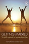 Getting Married (The Public Nature of Our Private Relationships) - 9780415634694 by Carrie Yodanis, Sean Lauer, 9780415634694
