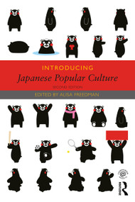 Introducing Japanese Popular Culture - 9781032298092 by Alisa Freedman, 9781032298092