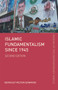 Islamic Fundamentalism since 1945 - 9780415639897 by Beverley Milton-Edwards, 9780415639897