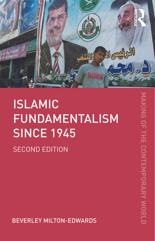 Islamic Fundamentalism since 1945 - 9780415639897 by Beverley Milton-Edwards, 9780415639897