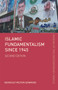 Islamic Fundamentalism since 1945 - 9780415639897 by Beverley Milton-Edwards, 9780415639897