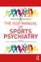 The ISSP Manual of Sports Psychiatry - 9780415792509 by Ira D. Glick, Stull Todd, Danielle Kamis, 9780415792509