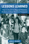 Lessons Learned (How to Avoid the Biggest Mistakes Made by College Resident Assistants) - 9780415538046 by John D. Foubert, 9780415538046