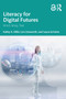 Literacy for Digital Futures (Mind, Body, Text) - 9780367683177 by Kathy A. Mills, Len Unsworth, Laura Scholes, 9780367683177