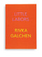 Little Labors - 9780811225588 by Rivka Galchen, 9780811225588