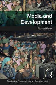 Media and Development - 9780415745543 by Richard Vokes, 9780415745543