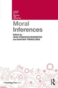 Moral Inferences - 9781138937987 by Jean-Francois Bonnefon, Bastien Trémolière, 9781138937987