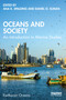 Oceans and Society (An Introduction to Marine Studies) - 9780367524869 by Ana Spalding, Daniel Suman, 9780367524869