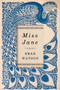 Miss Jane (A Novel) - 9780393241730 by Brad Watson, 9780393241730
