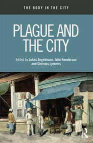 Plague and the City - 9781138326125 by Lukas Engelmann, John Henderson, Christos Lynteris, 9781138326125